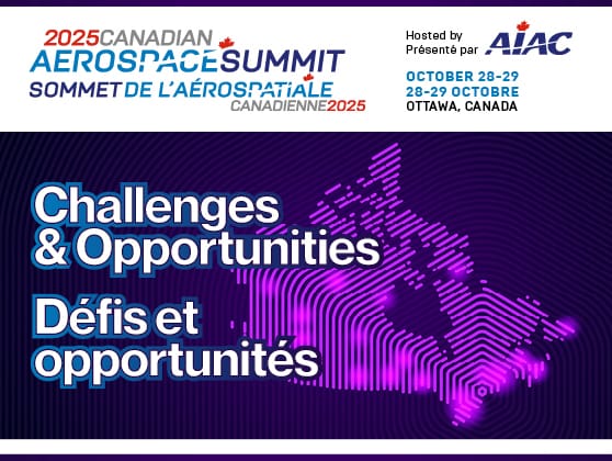 Challenges and Opportunities - Canadian Aerospace Summit 2025